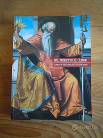 Dal MORETTO al CERUTI catalogo mostra pittura