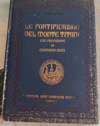 ZANI Gino Le Fortificazioni del Monte Titano-1933