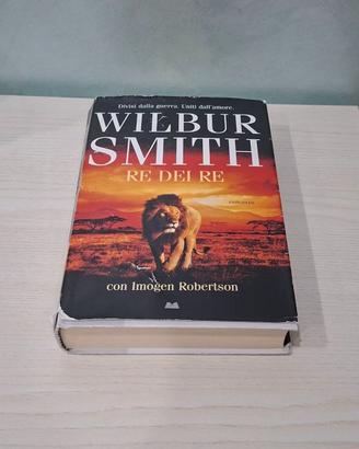 Libro Re dei re di Wilbur Smith
