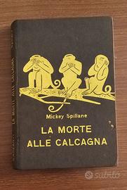 SPILLANE La morte alle calcagna Garzanti  n.120