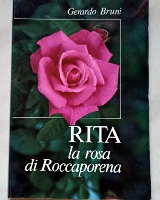 Libro RITA la rosa di Roccaporena di Gerardo Bruni
