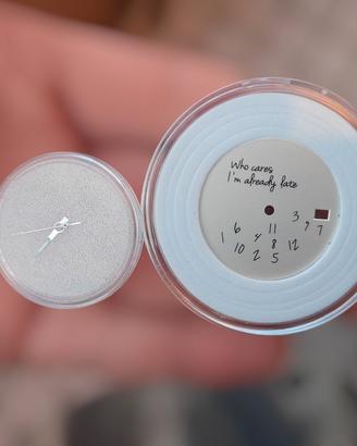 Quadrante orologio "Who cares I'm already late"