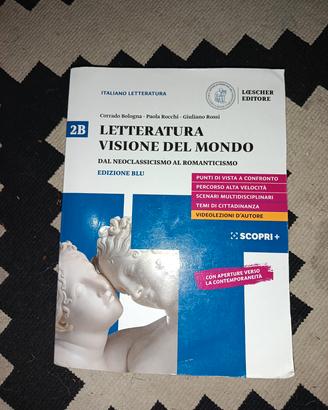 Letteratura visione del mondo 2B 