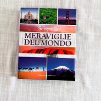 Le opere straordinarie della natura e dell’uomo