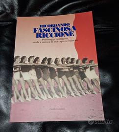 RICORDANDO FASCINOSA RICCIONE - LIBRO