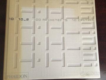 Architettura 100 Architects 10 Critics