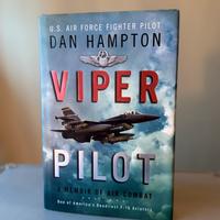 Dan Hampton Viper Pilot A memory of air combat ING