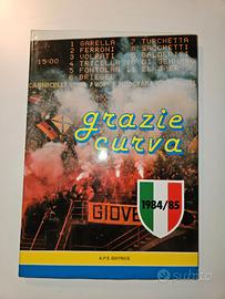 Libro "GRAZIE CURVA" 1984/1985  Hellas Verona