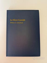 La Sfera Craniale (W.G. Sutherland)