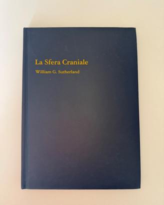 La Sfera Craniale (W.G. Sutherland)