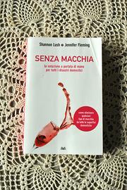 Libro "Senza Macchia" di di S.Lush e J.Fleming