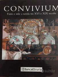 CONVIVIUM. Fasto e stile a tavola tra XVI e XIX se