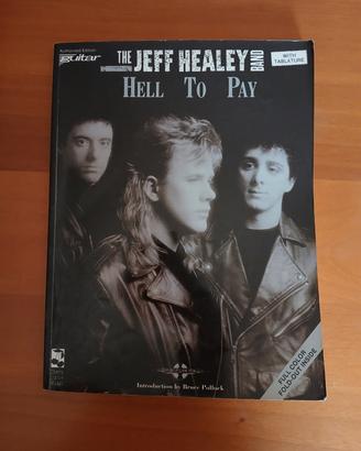 The Jeff Healey Band - Hell To Pay - Tablature