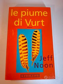 le piume di vurt - Jeff noon - Frassinelli  1995