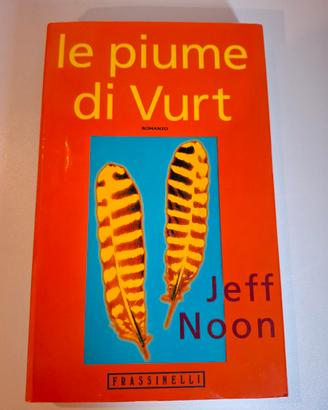 le piume di vurt - Jeff noon - Frassinelli  1995