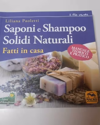 Autoproduzione casalinga sapone naturale (2 libri)