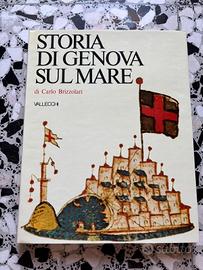 Storia di Genova sul mare di Carlo Brizzolari, ed.