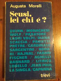 Scusi, lei chi è?