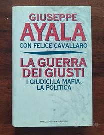 Giuseppe Ayala - La guerra dei giusti