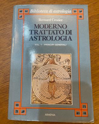 Titolo: Moderno Trattato di Astrologia Vol. 1
