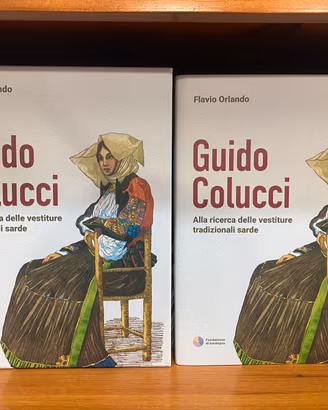 Guido Colucci Alla Ricerc Delle vestiture sarde