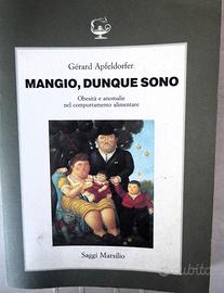 Gérard Apfeldorfer - Mangio, dunque sono