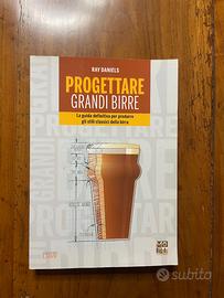 Libro Progettare grandi birre di Ray Daniels