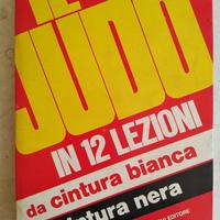Il judo in 12 lezioni di Cesare Barioli