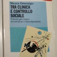 Tra clinica e controllo sociale - il lavoro psicol