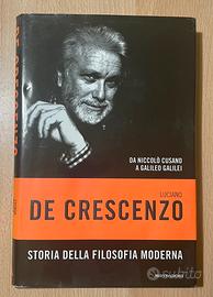 De Crescenzo - STORIA DELLA FILOSOFIA MODERNA