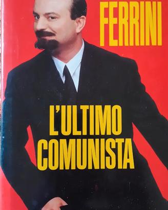 L'ultimo comunista di Maurizio Ferrini. Ed BUM Mon