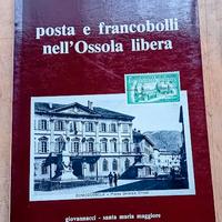 FERRARI - Posta e francobolli nell'Ossola libera.