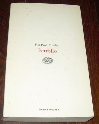 PETROLIO PIER PAOLO PASOLINI 1993 1°EDIZ. EINAUDI