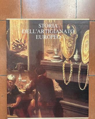 Storia dell’Artigianato Europeo”,