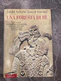 Una foresta di Re - Linda Schele David Freidel