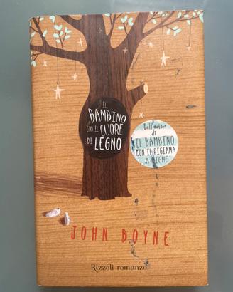 Il bambino con il cuore di legno - John Boyne 10+