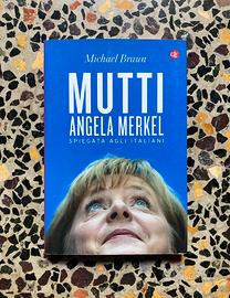 Libro Michael Braun “Mutti. Angela Merkel”