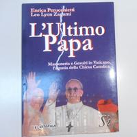 L'ultimo papa, Enrica Perucchietti Leo Lyon Zagami
