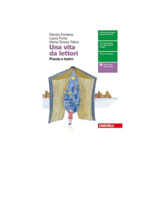 Una vita da lettori poesia e teatro