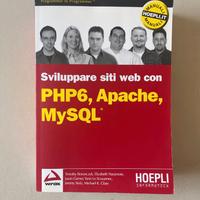Sviluppare siti web con PHP6, Apache, MySQL