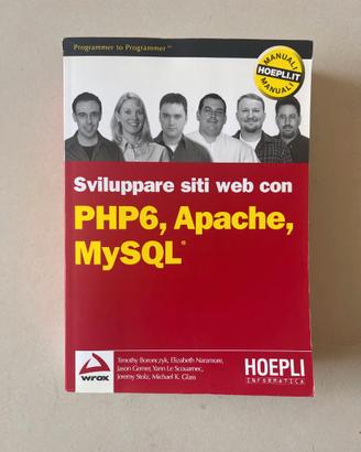 Sviluppare siti web con PHP6, Apache, MySQL