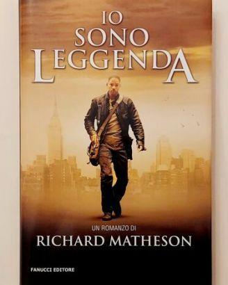 Io sono leggenda Richard Matheson Ed.Fanucci, 2007