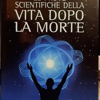 Le prove scientifiche della vita dopo la morte