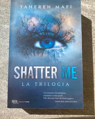 Shatter Me La Trilogia