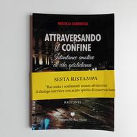 Attraversando il confine di Natascia Sgarbossa