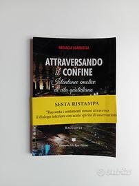 Attraversando il confine di Natascia Sgarbossa