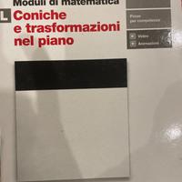 Moduli di matematica Coniche e trasformazioni nel