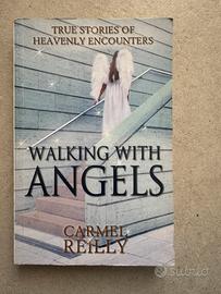 “Walking whit Angels “ Carmel Reilly