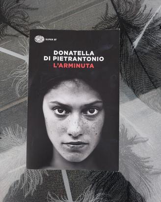 Libro : L'arminuta - Donatella di Pietrantonio