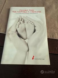 Libro piccoli passi per aiutarli a crescere